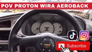 POV test drive proton wira 1.5 MMC (A)