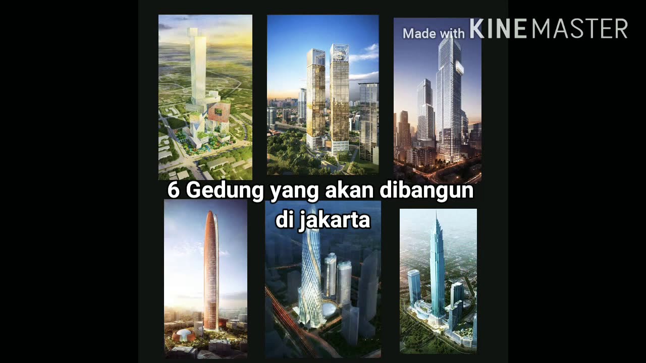 6 Gedung Pencakar Langit Yang Akan Dibangun Di Jakarta - YouTube