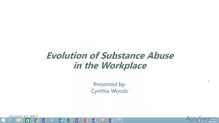 The Evolution of Substance Abuse in the Workplace