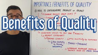 Benefits of Quality