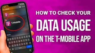 How To Check Your Data Usage On The T-Mobile App: Easy Guide!
