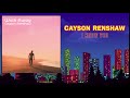 Cayson Renshaw - I know || *No copyright Indie music 2022