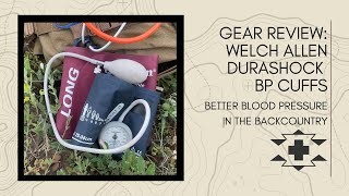 Gear Review: WelchAllyn Durashock/DS44 blood pressure cuff