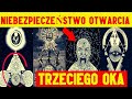 Ponura prawda o tym, jak otworzyć swoje TRZECIE OKO.