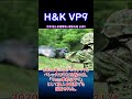 【実銃解説】 h u0026k vp9 sfp9 30秒解説1