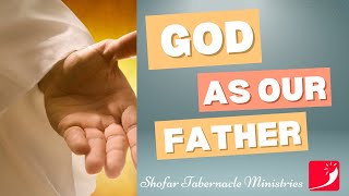 God as our Father