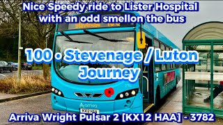 Arriva | 100 • Stevenage / Luton | Journey |Wright Pulsar 2 | KX12HAA | 3782