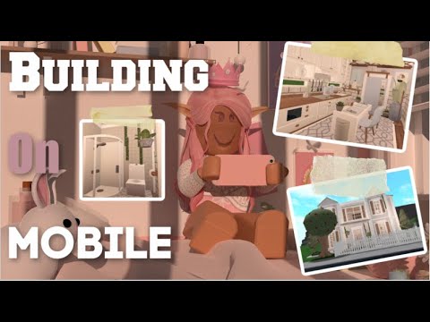 BUILDING On MOBILE (for The First Time) | Bloxburg - YouTube