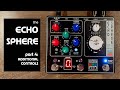Surreal Audio: Echo Sphere. Part 4 - Additional Controls
