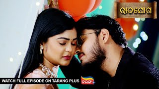 Rajayoga | Ep 319 | Mega Serial | 18th Dec 2024 | Watch Full Episode Now On Tarang Plus