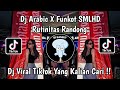 DJ ARABIC X FUNKOT SMLHD RUTINITAS RANDONG  SOUND ABAH TEGAR 🇲🇨 | DJ VIRAL TIKTOK TERBARU 2024