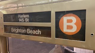 IND Subway: R68A (B) Train Ride from Harlem-145th Street to Brighton Beach