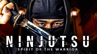 NINJUTSU: The Art of the Ninja - Greatest Warrior Quotes Ever