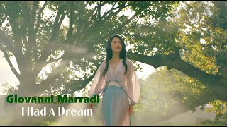 I HAD A DREAM - Giovanni Marradi