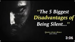 The Five Biggest Disadvantages of Being Silent - Quotation & Motivation 2.O