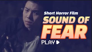 Sound Of Fear | 恐怖の鬼音 | Scary Short Horror Film | 공포 단편