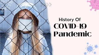 The History of COVID-19  || Memory of History ||