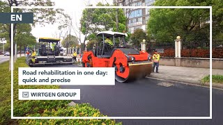 Rehabilitation in Suzhou: Wirtgen Group Technology in Action