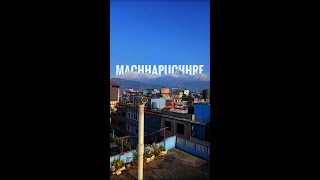 Machhapuchhre Himal || Pokhara City || Annapurna himalayan range ||