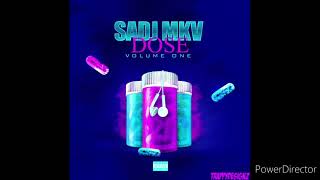 SADJ MKV  - ABOUT THAT (DOSE VOL.1)