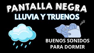 Lluvia Y Truenos Relajación Profunda en Pantalla Negra 🌧 Sonido de Lluvia Relajante y truenos