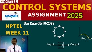 Control Systems Assignment Solution Week-11 (August )2025 | #nptel #nptelassignments #nptelpyq