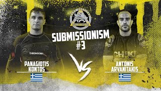 Submissionism 3: Panagiotis Kontos vs. Antonis Arvanitakis Full Fight