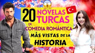 Las 20 Novelas Turcas de COMEDIA ROMANTICA Más VISTAS de la HISTORIA 🇹🇷🥰 Cuál te falta?