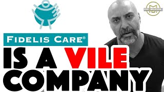 Fidelis Care Is