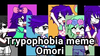Trypophobia meme Omori