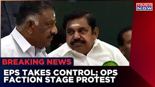 EPS Takes Over Rein; OPS Supporters Stage Protest | Jaya Legacy Battle | Tamil Nadu News | Times Now