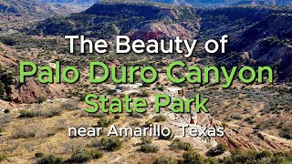 The Beauty of Palo Duro Canyon State Park (Amarillo, Texas) - Season 3 | Episode 16