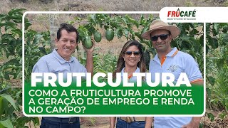 Como a Fruticultura Gera Emprego e Renda no Campo?