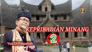 Yus Dt Parpatiah‼️KEPRIBADIAN MINANG SERI(2)