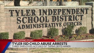 AFFIDAVIT: Tyler ISD staff arrested after forcing special needs student to walk for hours with hands