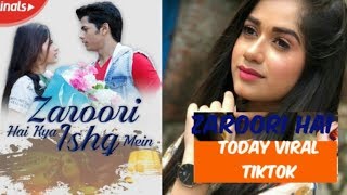 Zaroori Hai Kya Ishq Mein | Jannat zubair new tiktok musically with Siddhartha nigam