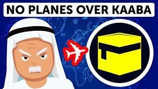 Why Planes Don't Fly Over Kaaba