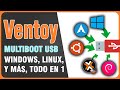 🖥️ VENTOY - TODO en un solo USB.  Multiboot con soporte BIOS Legacy y UEFI ! Windows, Linux, ETC