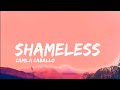 Camila Cabello - Shameless (Slowed + Reverb) | (Lyrics)