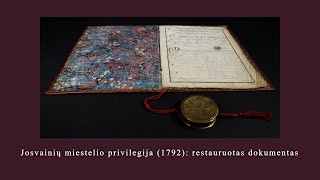 Josvainių miestelio privilegija (1792): restauruotas dokumentas