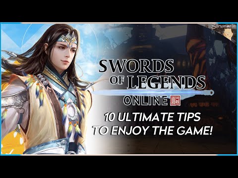 Swords of Legends Online – 10 Ultimate Tips to Enjoy the Game!