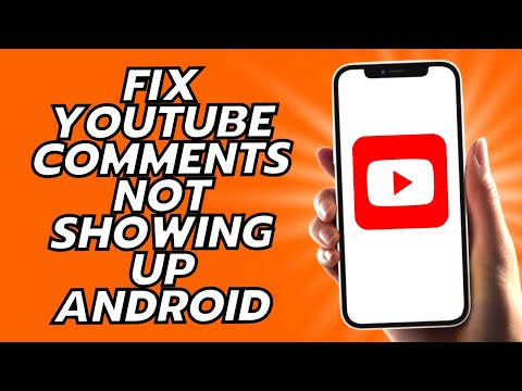 How To Fix YouTube Comments Not Showing Up Android