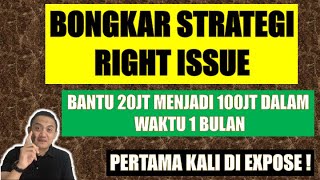 BONGKAR RAHASIA STRATEGI Right Issue - Bantu saya percepat pertumbuhan portofolio 5x dalam 1 bulan