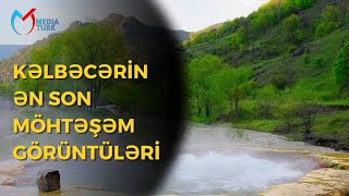 Kəlbəcərin ən son möhtəşəm görüntüləri