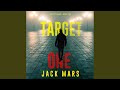 Chapter 1 & Chapter 2.1 - Target One (The Spy Game—Book #1)