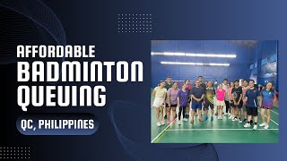 Affordable Badminton Queuing Group | Philippines | Racket Squad