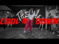 Cool Me Down | Chiluba Dance Choreography @chilubatheone