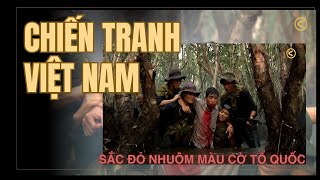 Phim Chiến Tranh Việt Nam |SẮC ĐỎ NHUỘM MÀU CỜ TỔ QUỐC | Những thước phim chiến đấu quý giá