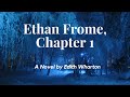 Ethan Frome Chapter 1 by Edith Wharton: English Audiobook Read Aloud With Text on Screen