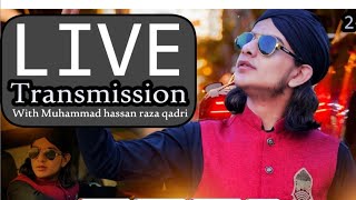 Naat sharif ll New Naat 2021-22 ll Muhammad Hassan Raza Qadri | live 2